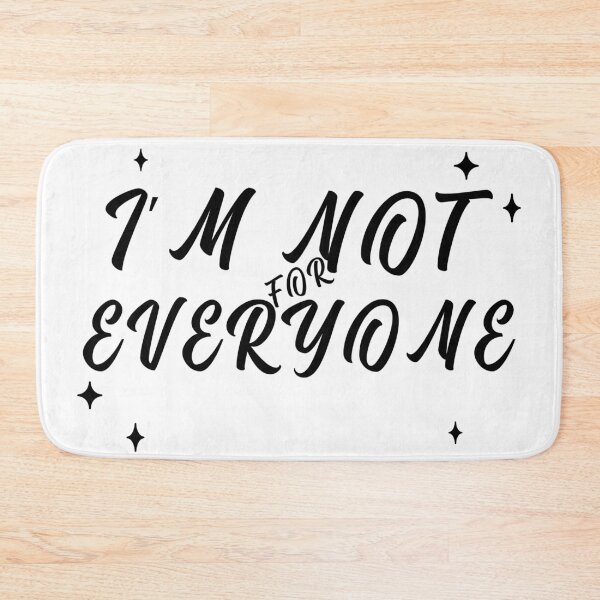 Item preview, Im Not for Everyone. Funny Sarcastic Anti Social Quote for Those that Just Dont Give A Fuck What People Think.  designed and sold by That Cheeky Tee.
