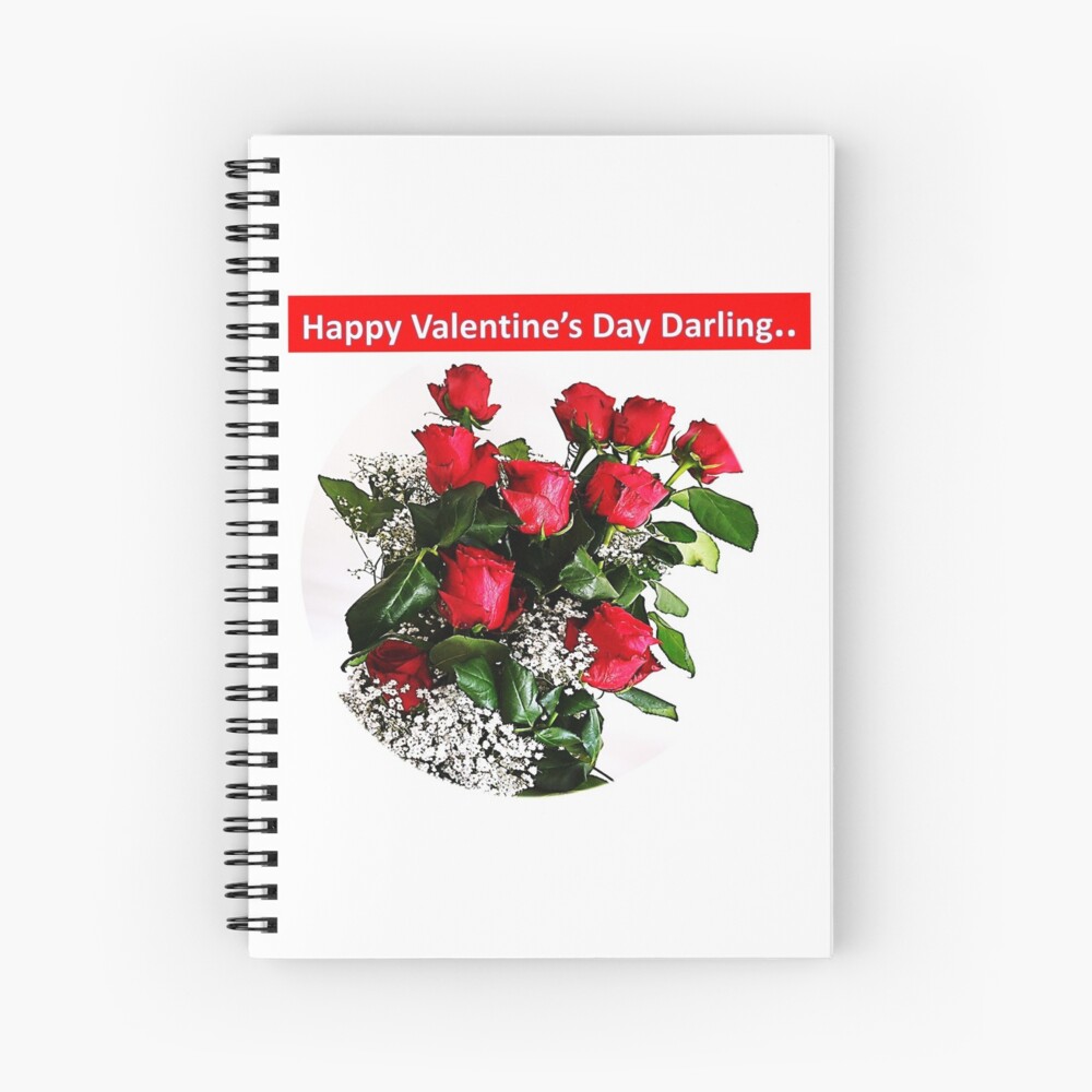 Happy Valentines Day Darling Spiral Notebook