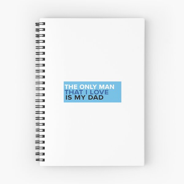 Item preview, the only man that i love is my dad designed and sold by Elora H.