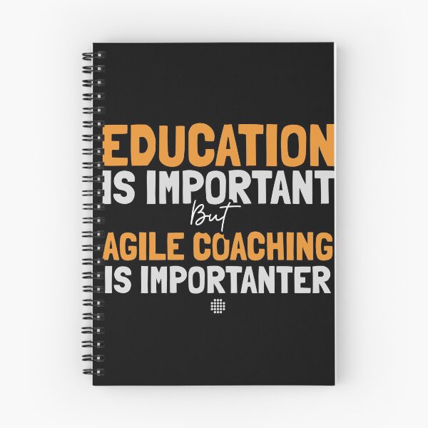 Item preview, "Education is important but agile coaching is importanter" designed and sold by Salma Satya & Co.