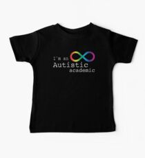 Autistic Academic Baby T-Shirt