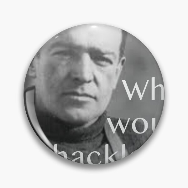 Item preview, What would Shackleton do? Ernest Shackleton designed and sold by statement79.