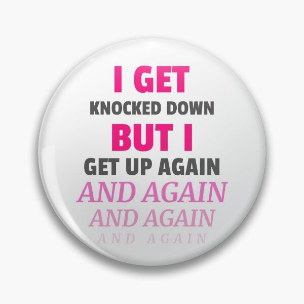 Item preview, Get knocked down, get back up again designed and sold by Inspired2Live.