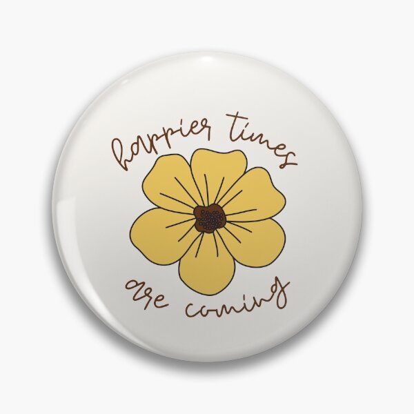 Item preview, Happier Times Are Coming designed and sold by casualism.