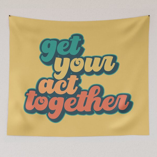 Item preview, Get your act together designed and sold by enriquepma.
