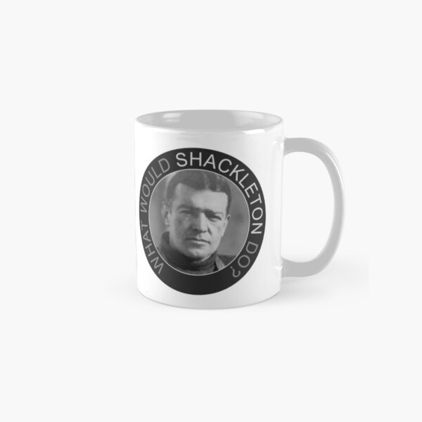 Item preview, What would Shackleton do?  designed and sold by statement79.