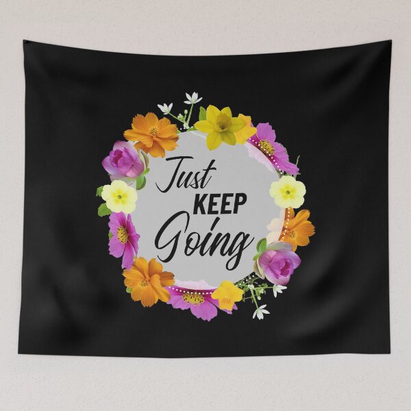 Item preview, Just Keep Going designed and sold by YOYOCollection.