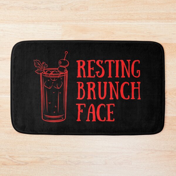 Item preview, Resting Brunch Face - Bloody Mary  designed and sold by GringoNation.