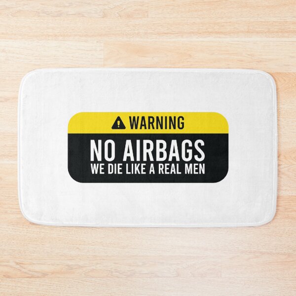 Item preview, No Airbags we die like real men designed and sold by gpsapparel.
