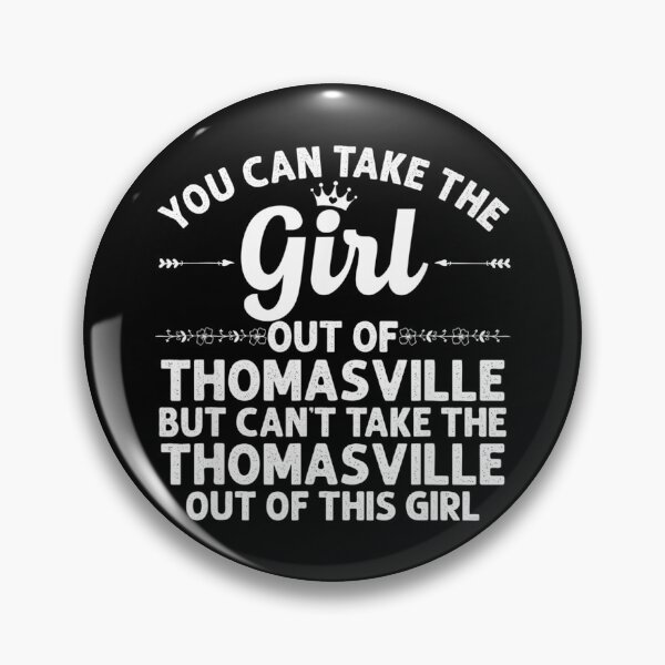 Item preview, Girl Out Of THOMASVILLE GA GEORGIA Gift Funny Home Roots USA designed and sold by SEANPARKERAU.