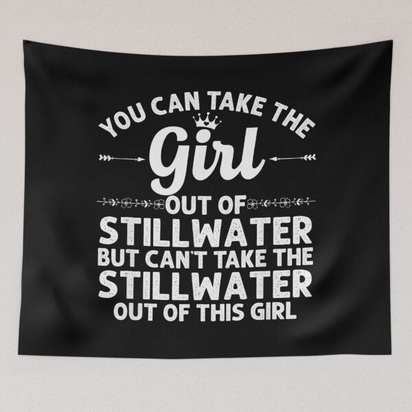 Item preview, Girl Out Of STILLWATER MN MINNESOTA Gift Funny Home Root USA designed and sold by Alexanderhishop.