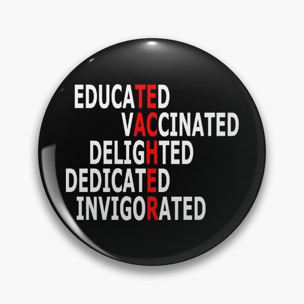 Item preview, Teacher Educated Vaccinated designed and sold by jc007.