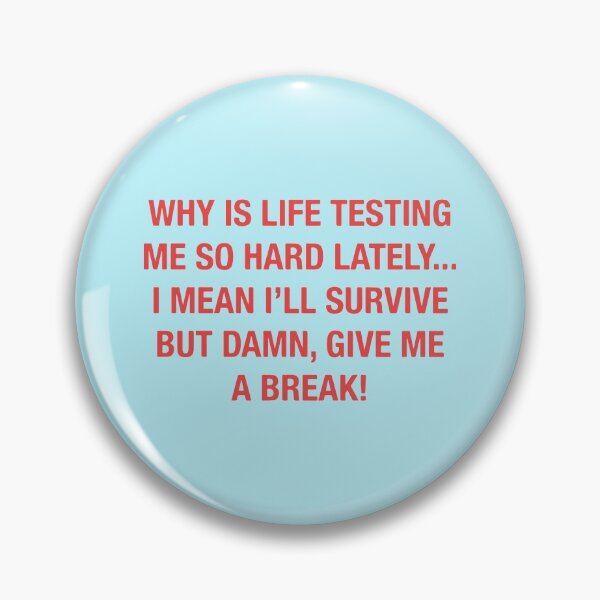 Item preview, Why is life testing me so hard? designed and sold by designdroplet.