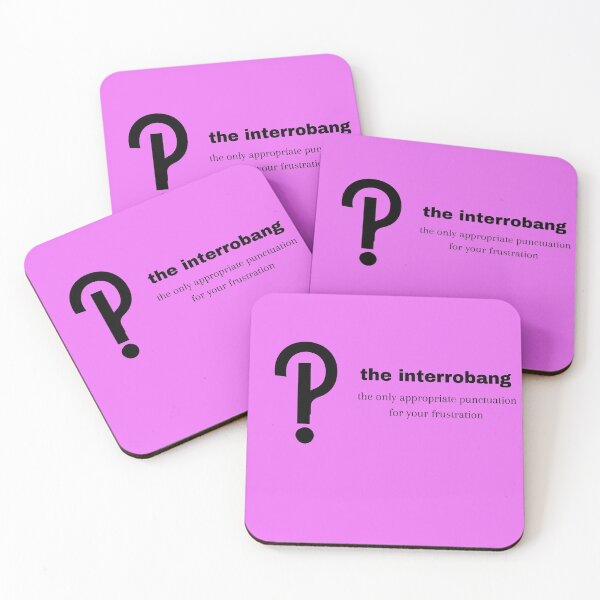 Item preview, The interrobang - the only appropriate punctuation for your frustration designed and sold by shane62.
