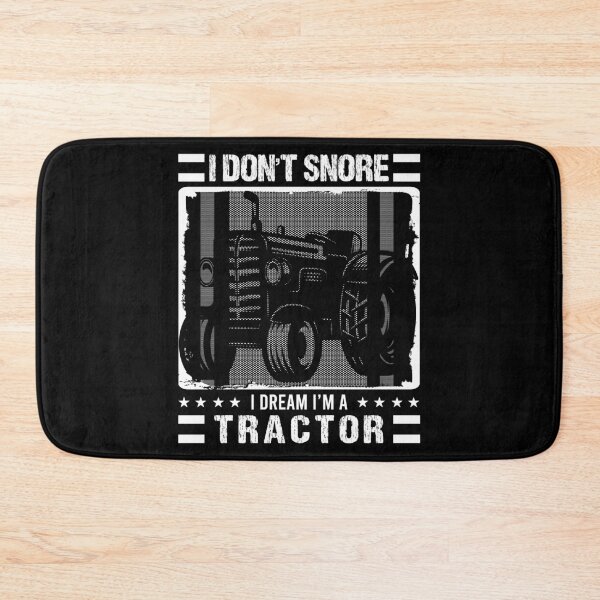 Item preview, I Don't Snore I Dream I'm A Tractor Field Farmer Pigsty Farm Agriculture Hoe Herd Livestock Horticulture Collection designed and sold by shirti.