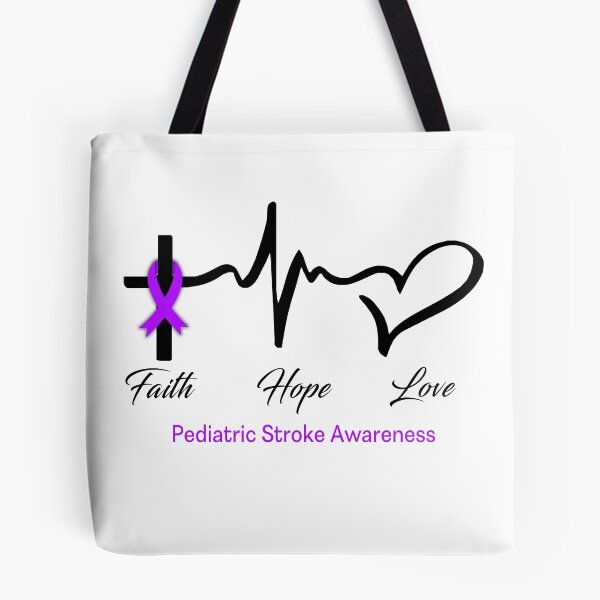 Item preview, Faith Hope Love Pediatric Stroke Awareness designed and sold by frechettee.