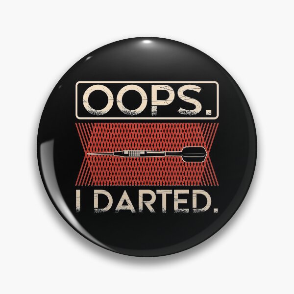 Item preview, Oops. I Darted. Aim Fart Shoot Throw Target Sport Dart Game Farted Pun Athlete Champ Match Train Champ Team Sports designed and sold by shirti.