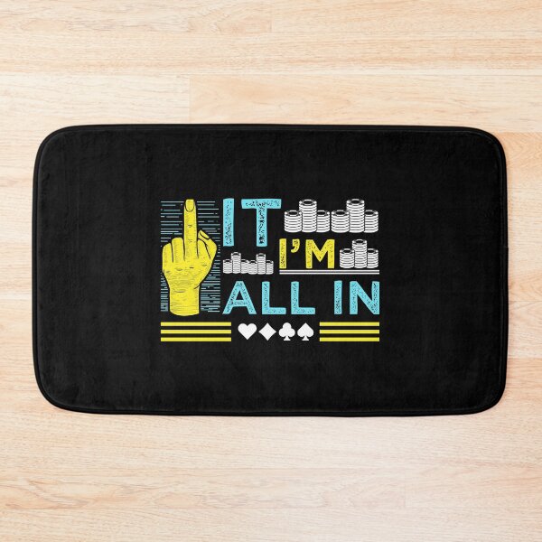 Item preview, Fuck It I'm All In Gambling Aces Card Gambler Casino Chips Bet Heart Diamond Club Poker Gamble Fold Deal Spade Tee designed and sold by shirti.