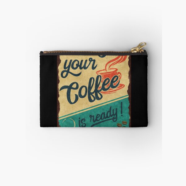 Item preview, Your Coffee Is Ready - Retro Coffee Sign designed and sold by JordanHolmes.
