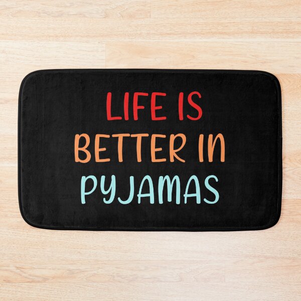 Item preview, Life is better in pyjamas designed and sold by Catsloversdotme.