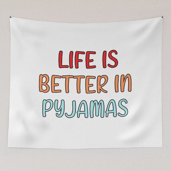 Item preview, Life is better in pyjamas designed and sold by Catsloversdotme.