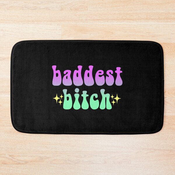 Item preview, baddest bitch sparkly gradient Meme Text designed and sold by everything4eva.