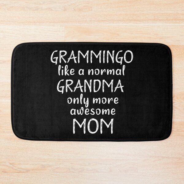 Item preview, Grammingo like a normal grandma only more awesome mom designed and sold by Catsloversdotme.