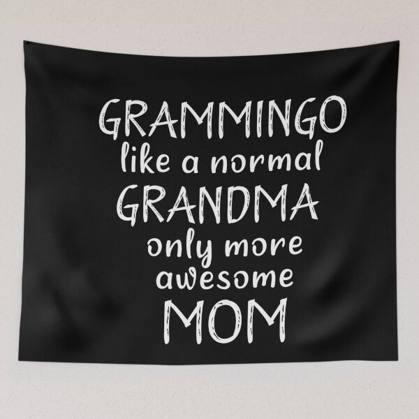 Item preview, Grammingo like a normal grandma only more awesome mom designed and sold by Catsloversdotme.