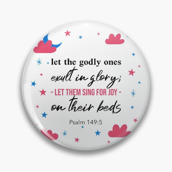 Item preview, Let the godly ones exult in glory, Psalm 149:5 designed and sold by bugtalk.