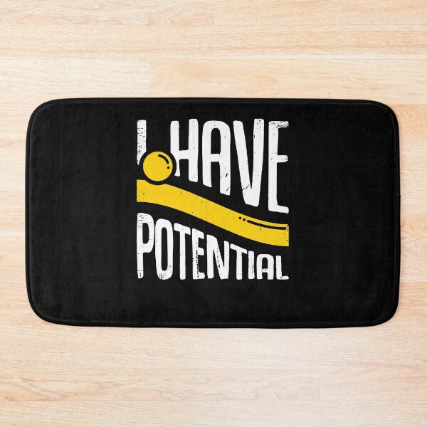 Item preview, I Have Potential Physics Physicist Gift designed and sold by Marcid95.
