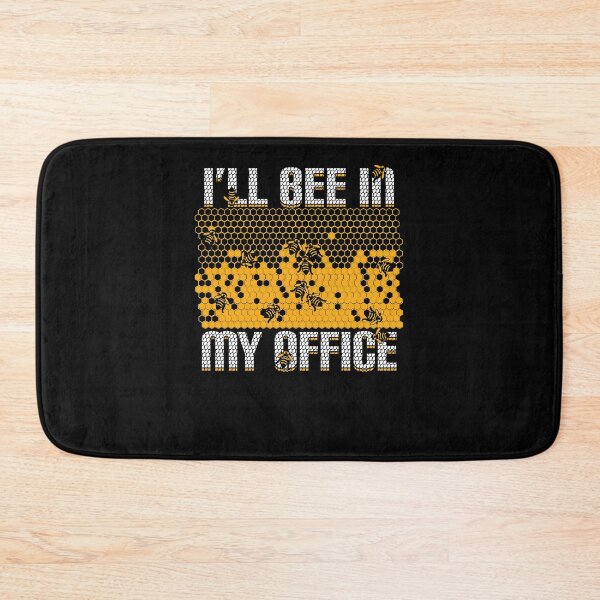 Item preview, I'll Bee In My Office Beekeeping Beekeeper Gift designed and sold by Marcid95.