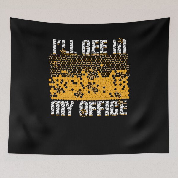 Item preview, I'll Bee In My Office Beekeeping Beekeeper Gift designed and sold by Marcid95.