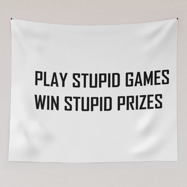 Item preview, Play stupid games, win stupid prizes designed and sold by HypnoticBauch.