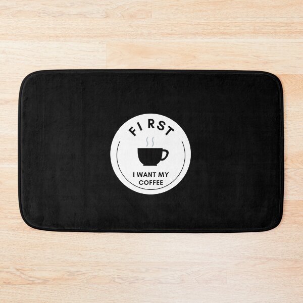 Item preview, First I want my coffee design designed and sold by sostar.
