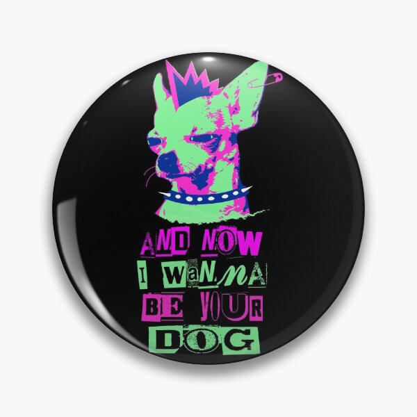 Item preview, And now I wanna be your dog designed and sold by VinagreShop.