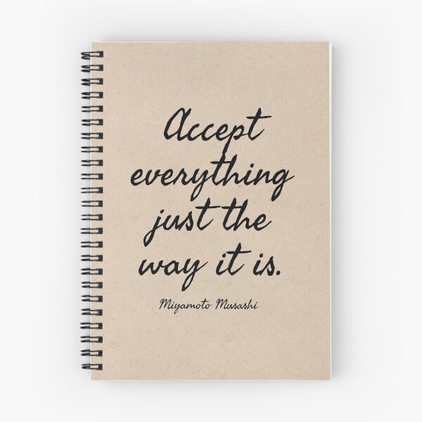 Item preview, “Accept everything just the way it is.” — Miyamoto Musashi designed and sold by Pooran Choudhary.