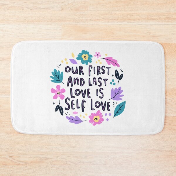 Item preview, Our First and Last Love is Self Love designed and sold by ReesDesigns.
