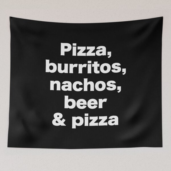 Item preview, Pizza, burritos, nachos, beer & pizza designed and sold by MrMotto.