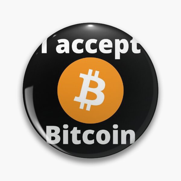 Item preview, I Accept Bitcoin designed and sold by PureGeometry.