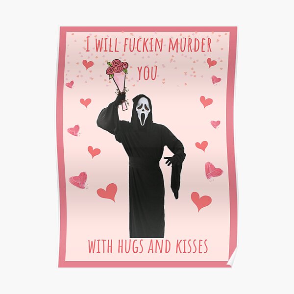 Ghostface Valentines Card Poster By Solusdoitsolo Redbubble 9121