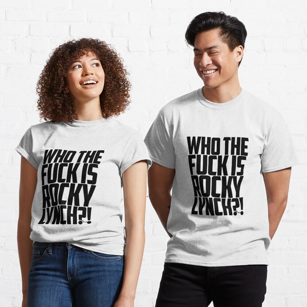 Who The Fuck Is Rocky Lynch Black T Shirt By Rydellington Redbubble
