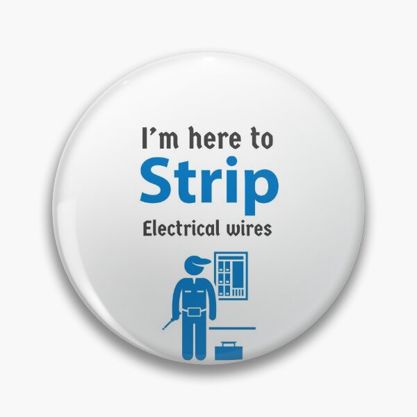 Item preview, Copy of I'm here to strip electrical wires designed and sold by Kadouh.