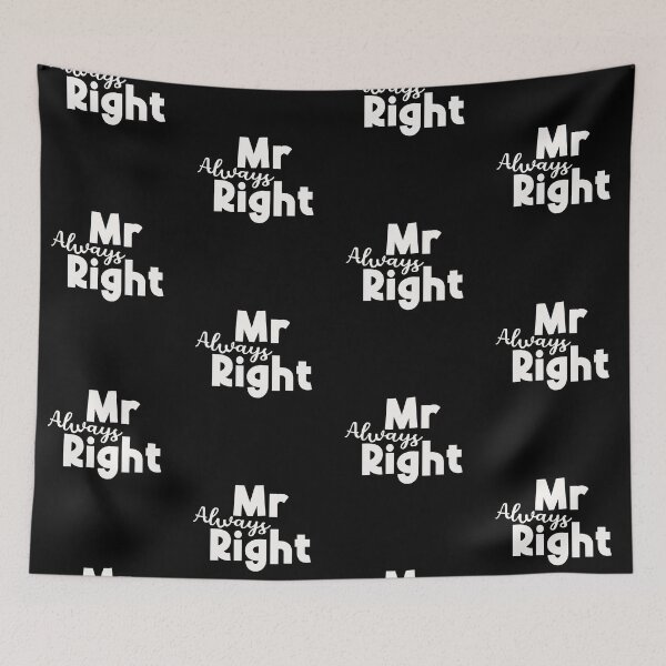 Item preview, Mr Always Right designed and sold by Funful.
