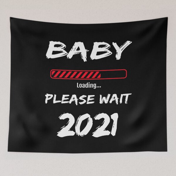 Item preview, Baby Loading Please Wait 2021 designed and sold by FoxShop.