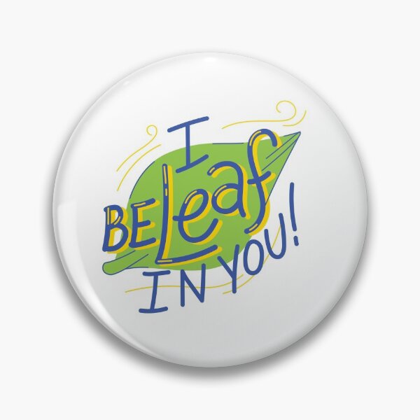 Item preview, I beleaf in you designed and sold by 2InspireYou.