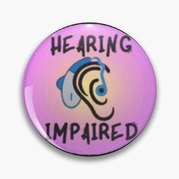Item preview, Hearing impaired  designed and sold by Roisin678.