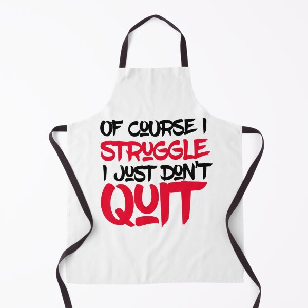 Item preview, Not a quitter designed and sold by Md1982.