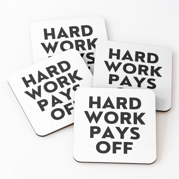 Item preview, Hard work pays off. designed and sold by TheGreenGoat.