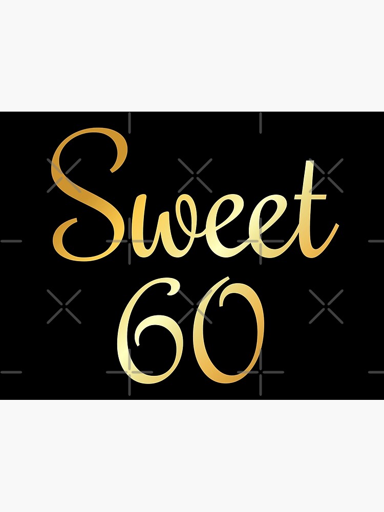 Sweet 60 golden yellow 60th birthday Poster for Sale by