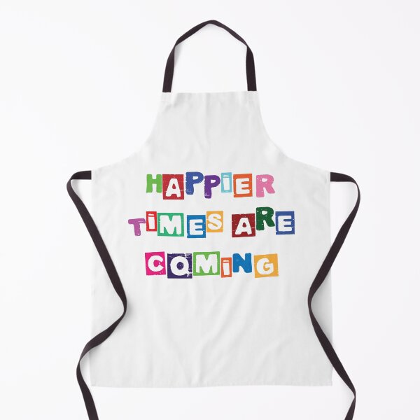 Item preview, Happier times are coming designed and sold by nikolaj1301.